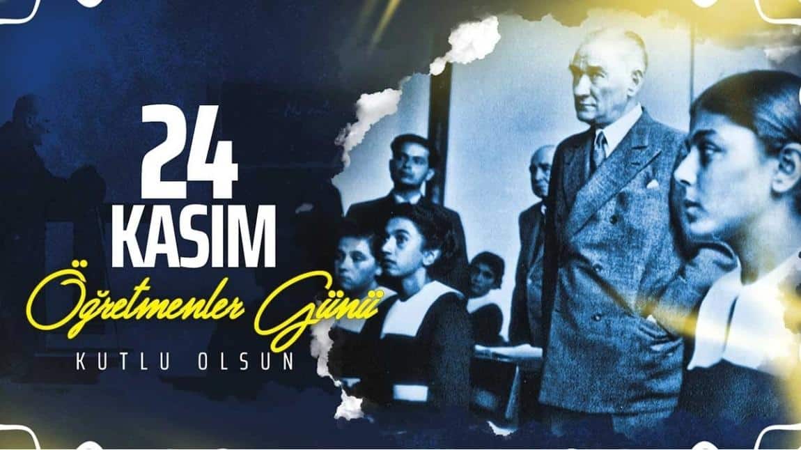 24 Kasım Öğretmenler Günü